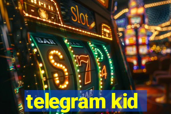 telegram kid